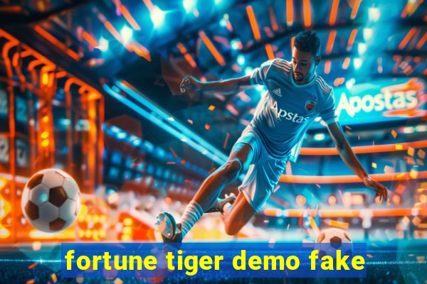 fortune tiger demo fake